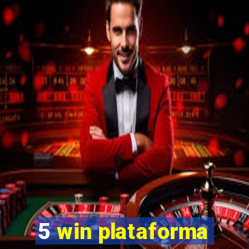 5 win plataforma